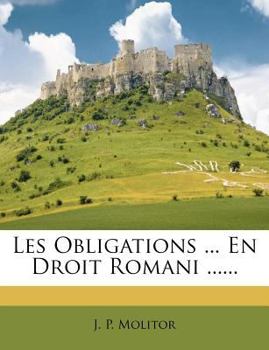 Paperback Les Obligations ... En Droit Romani ...... [French] Book