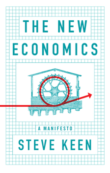 Paperback The New Economics: A Manifesto Book