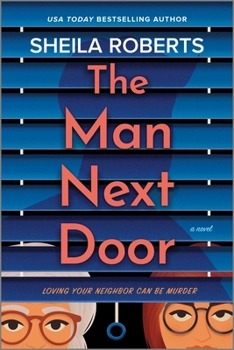 The Man Next Door: A Novel