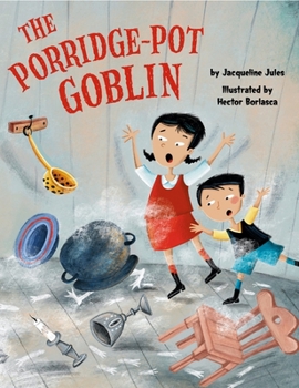 Hardcover The Porridge-Pot Goblin Book