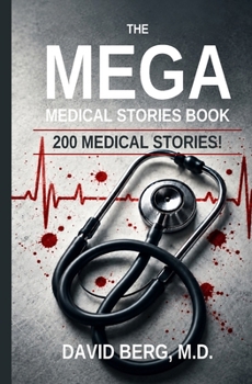 Paperback The Mega Medical Stories Book: Volume 1 Book
