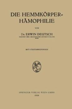 Paperback Die Hemmkörper-Hämophilie [German] Book