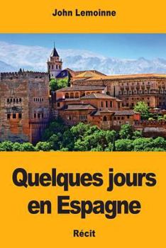 Paperback Quelques jours en Espagne [French] Book
