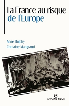 La France au risque de l'Europe