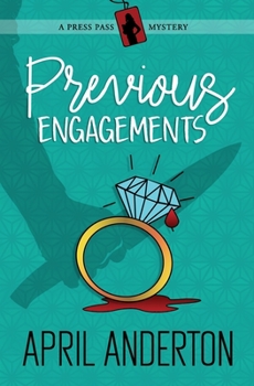 Paperback Previous Engagements: A Press Pass Mystery Book