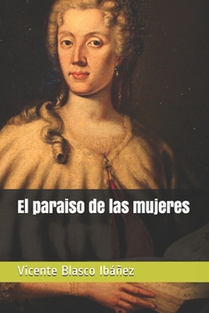Paperback El paraiso de las mujeres [Spanish] Book