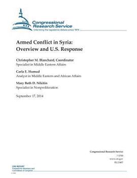 Paperback Armed Conflict in Syria: Overview and U.S. Response Book