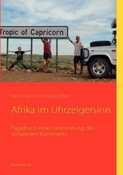 Paperback Afrika im Uhrzeigersinn: Tagebuch einer Umrundung des schwarzen Kontinents [German] Book