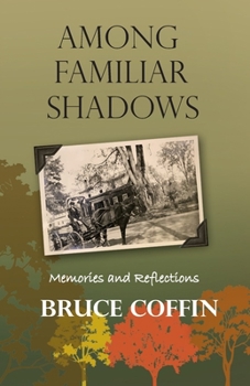 Paperback Among Familiar Shadows Book
