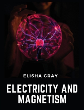 Paperback Electricity And Magnetism Book