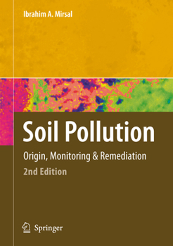 Paperback Soil Pollution: Origin, Monitoring & Remediation Book