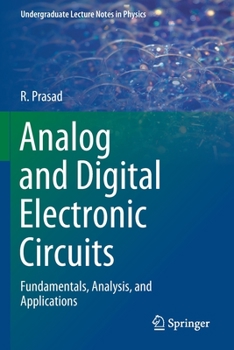 Paperback Analog and Digital Electronic Circuits: Fundamentals, Analysis, and Applications Book