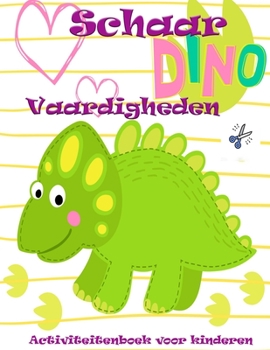 Paperback Dino Scissor Skills Activity Book f?r Kinder: Ein Vorschule Schneiden, F?rben und Einf?gen Arbeitsbuch f?r Kinder im Alter von 3-5 [German] Book