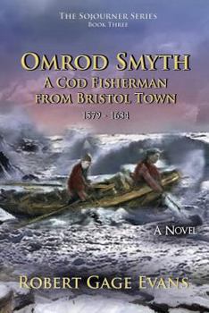 Paperback Omrod Smyth: A Cod Fisherman from Bristol Town, 1579 - 1634 Book