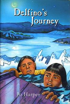 Delfino's Journey - Book #1 of the Delfino’s Journey