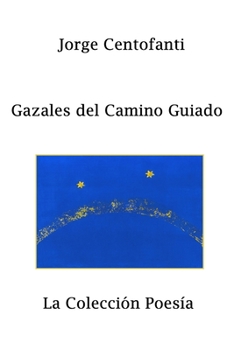 Paperback Gazales del Camino Guiado [Spanish] Book