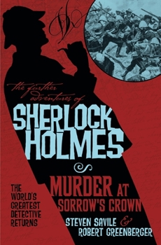 The Further Adventures of Sherlock Holmes - Murder at Sorrow's Crown - Book #24 of the Further Adventures of Sherlock Holmes by Titan Books