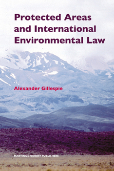 Hardcover Protected Areas and International Environmental Law Book