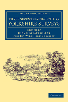 Paperback Three Seventeenth-Century Yorkshire Surveys Book