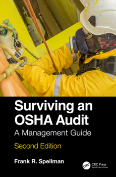 Hardcover Surviving an OSHA Audit: A Management Guide Book