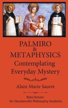 Paperback Palmiro & Metaphysics: Contemplating Everyday Mystery Book