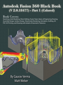 Hardcover Autodesk Fusion 360 Black Book (V 2.0.18477) Part I Book