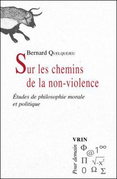 Paperback Sur Les Chemins de la Non-Violence [French] Book
