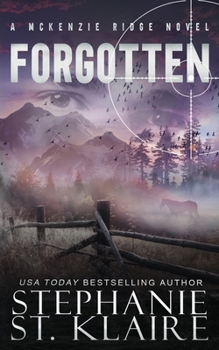 Forgotten - Book #3 of the McKenzie Ridge