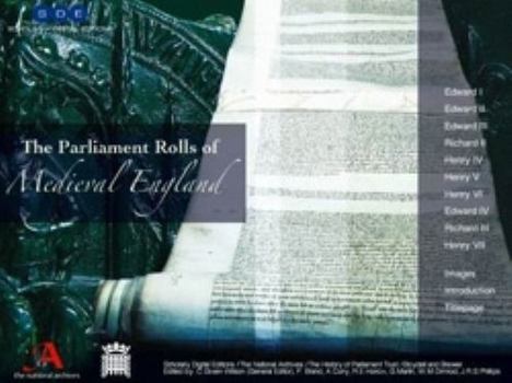 Hardcover The Parliament Rolls of Medieval England, 1275-1504 [16 Volume Set]: Rotuli Parliamentorum Book