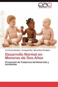 Paperback Desarrollo Normal En Menores de DOS Anos [Spanish] Book