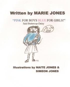 Paperback Pink for Boys Blue for Girls! said Buttercup-Daisy Book