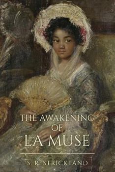 Paperback The Awakening of La Muse: The Awakening of La Muse Book
