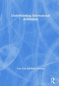 Hardcover Understanding International Arbitration Book