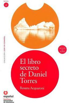 Paperback El Libro Secreto de Daniel Torres (Libro ]Cd) [The Secret Book of Daniel Torres (Book ]Cd)] [Spanish] Book