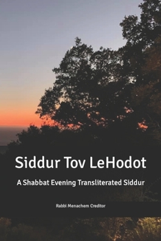 Paperback Shabbat Evening Transliterated Siddur (Hebrew Edition): Siddur Tov leHodot Book