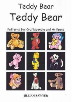 Paperback Teddy Bear Teddy Bear: Patterns for Craftspeople and Artisans Book