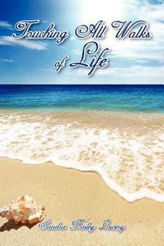 Paperback Touching All Walks of Life Book