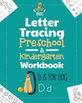 Paperback Letter Tracing Preschool & Kindergarten Workbook: Learning Letters 101 - Educational Handwriting Workbooks for Boys and Girls Age 2, 3, 4, and 5 Years Book