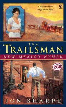 New Mexico Nymph - Book #268 of the Trailsman