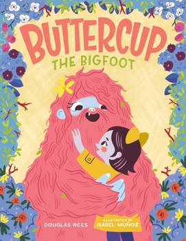 Hardcover Buttercup the Bigfoot Book