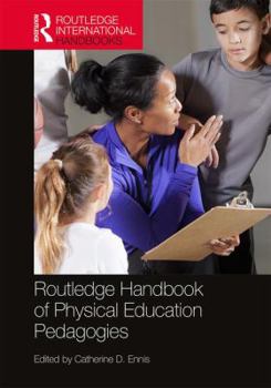 Hardcover Routledge Handbook of Physical Education Pedagogies Book