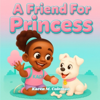 Paperback A Friend For Princess Book