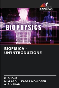 Biofisica - Un'introduzione (Italian Edition)