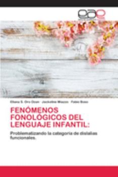 Paperback Fenómenos Fonológicos del Lenguaje Infantil [Spanish] Book