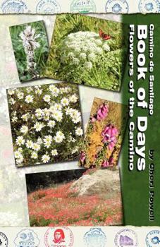 Paperback Camino de Santiago Book of Days - Flowers of the Camino Book