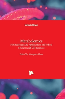 Hardcover Metabolomics: Methodology and Applications in Medical Sciences and Life Sciences Book