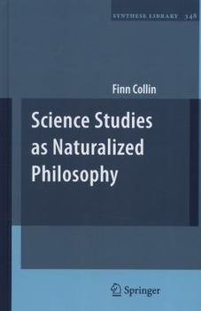 Hardcover Science Studies as Naturalized Philosophy Book
