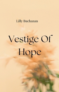 Vestige Of Hope