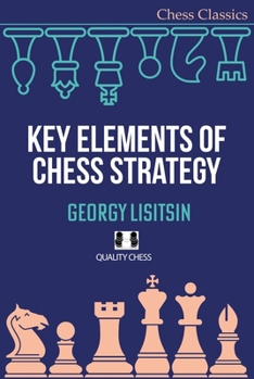 Paperback Key Elements of Chess Strategy Book