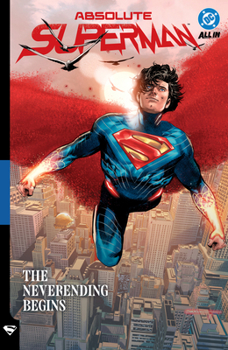 Paperback Absolute Superman Vol. 3: The Neverending Begins Book